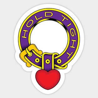 Hold Tight Sticker